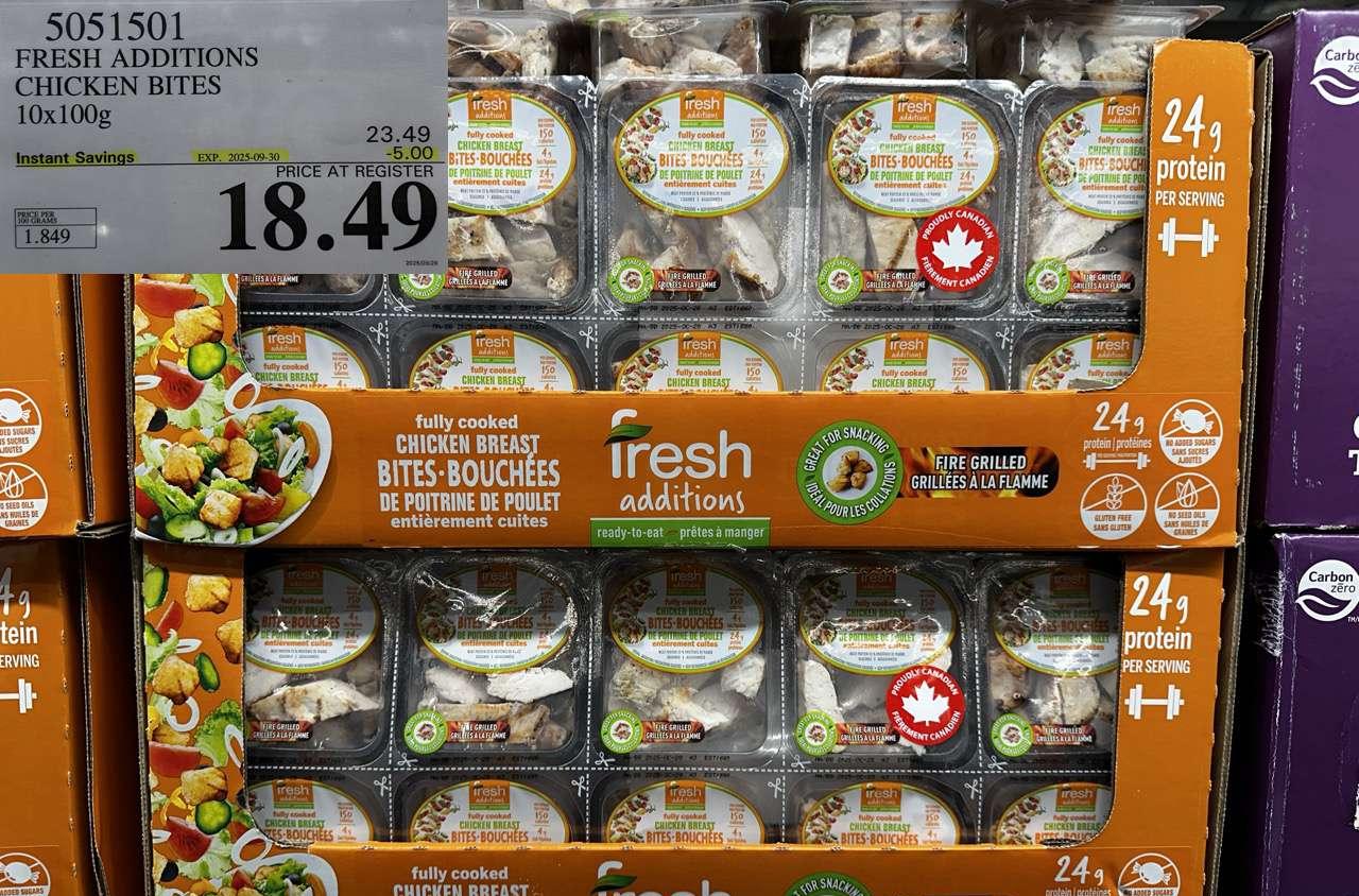 FRESH ADDITIONS CHICKEN BITES 10X100G at Costco
